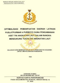 Optimalisasi pemanfaatan daerah latihan Puslatpurmar 4 Purboyo guna pengamanan aset TNI Angkatan Laut dalam rangka mendukung tugas TNI Angkatan Laut