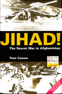 JIHAD! The Secret War in Afganistan