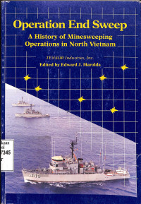 Operation End Sweep (A History Of Minesweeping Operation In NorthVietnam