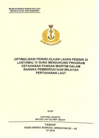 Optimalisasi pengelolaan lahan pesisir di Lantamal IV guna mendukung program ketahanan pangan maritim dalam rangka pemberdayaan wilayah pertahanan laut