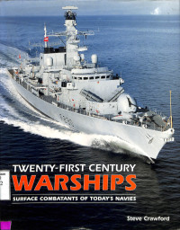 Twenty-First Century Warships Surface Combatants of Today's Navies