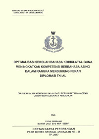 Optimalisasi sekolah bahasa Kodiklatal guna meningkatkan kompetensi berbahasa asing dalam rangka mendukung peran Diplomasi TNI AL