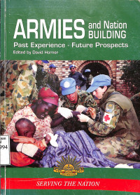 Armies And Nation Building Past Experience - Future Prospects