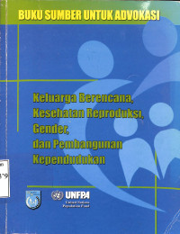 Keluarga Berencana, Kesehatan Reproduksi, Gender Dan Pembangunan Kependukan