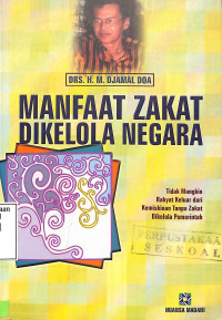 Manfaat Zakat Dikelola Neraga