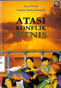 Atasi Konflik Etnis