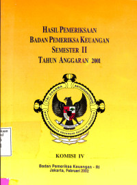 hasil pemeriksaan BPK semester 2 tahun anggaran 2001