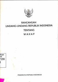 RANCANGAN UNDANG-UNDANG REPUBLIK INDONESIA TENTANG WAKAF