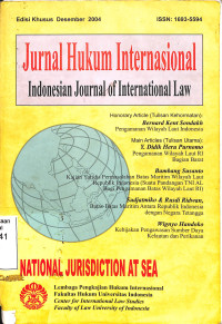 Indonesian journal of international law special edition December 2004 national juridiction at sea. Special thanks to: TNI AL