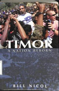 Timor. A Nation Reborn