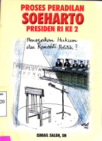 PROSES PERADILAN SOEHARTO PRESIDEN RI KE 2