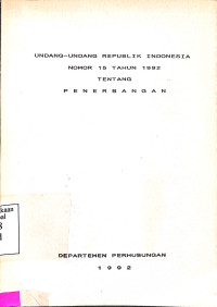 UNDANG-UNDANG REPUBLIK INDONESIA NOMOR 15 TAHUN 1992 TENTANG PENERBANGAN