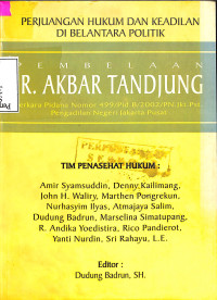 PERJUANGAN HUKUM DAN KEADILAN DI BELANTARA POLITIK