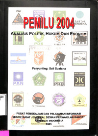 Pemilu 2004: analisis politik, hukum dan ekonomi