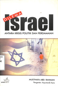 Dilema Israel. Antara Krisis Politik Dan Perdamaian