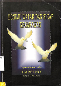 Menuju Watak Dan Sikap Negarawan