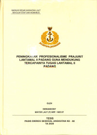 Peningkatan profesionalisme prajurit Lantamal II Padang guna mendukung tercapainya tugas Lantamal II Padang