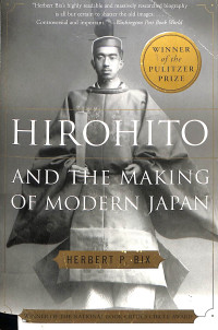 Hirohito And the Making Of Modern Japan