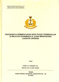 Pentingnya pembentukan depo pusat perbekalan di wilayah Koarmada III guna mendukung logistik operasi