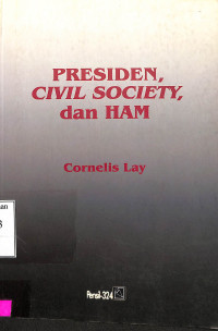 Presiden, Civil Society dan HAM