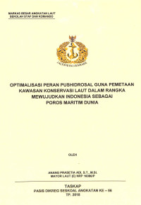 Optimalisasi peran Pushidrosal guna pemetaan kawasan konservasi laut dalam rangka mewujudkan Indonesia sebagai poros maritim dunia