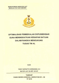 Optimalisasi pembekalan Dopusbekbar guna meningkatkan kesiapan satuan dalam rangka mendukung tugas TNI AL