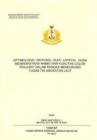 Optimalisasi werving oleh lapetal guna meingkatkan animo dan kualitas calon prajurit dalam rangka mendukung tugas TNI Angkatan Laut