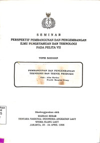 Pembangunan dan pengembangan teknologi dan teknik produksi