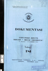 Dokumentasi Guntingan Berita Harian Media Indonesia 01 Oktober - 23 Desember 2004