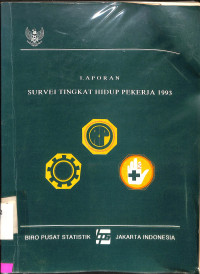 Laporan Survei Tingkat Hidup Pekerja 1993