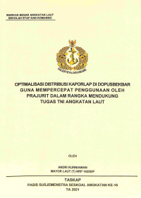 Optimalisasi distribusi Kaporlap di Dopusbekbar guna mempercepat penggunaan oleh prajurit dalam rangka mendukung tugas TNI Angkatan Laut