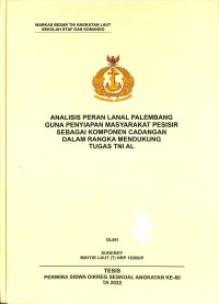 Analisis Peran Lanal Palembang Guna Penyiapan Masyarakat Pesisir Sebagai Komponen Cadangan Dalam Rangka Mendukung Tugas TNI AL