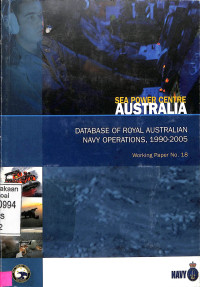 Database Of Royal Australian Navy Operations,1990-2005