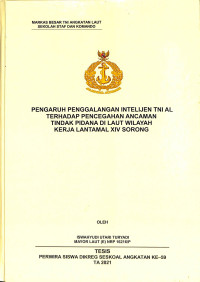 Pengaruh penggalangan intelijen TNI AL terhadap pencegahan ancaman tindak pidana di laut wilayah kerja Lantamal XIV Sorong