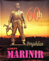 Enam Puluh Tahun Pengabdian Korps Marinir