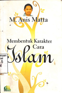 Membentuk Karakter Cara Islam