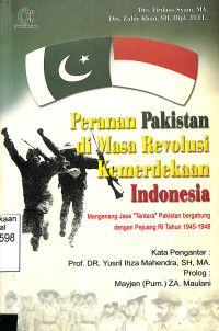 Peranan Pakistan Di Masa Revolusi Kemerdekaan Indonesia