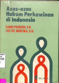 AZAS-AZAS HUKUM PERKAWINAN DI INDONESIA