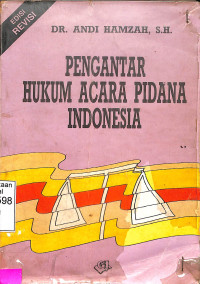 PENGANTAR HUKUM ACARA PIDANA INDONESIA