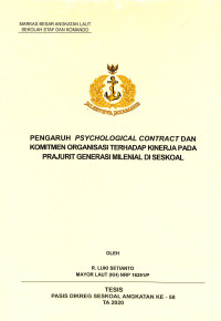 Pengaruh psychological contract dan komitmen organisasi terhadap kinerja pada prajurit generasi milenial di Seskoal