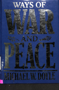 Ways of  War and Peace