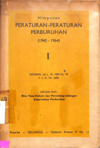 Himpunan Peraturan-Peraturan Perburuhan (1945-1964)