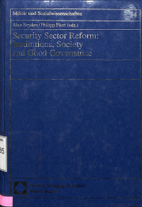 Security Sector Reform: Institutions, Society and Good Governance