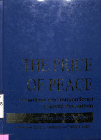 The Price of Peace. Incentives and International Conflict Prevention