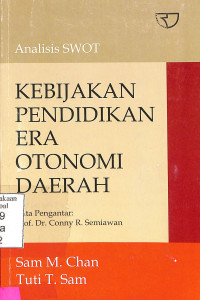 Kebijakan Pendidikan Era Otonomi Daerah