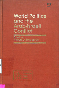 World Politics and the Arab-Israeli Conflict