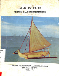 SANDE. PERAHU KHAS DAERAH MANDAR