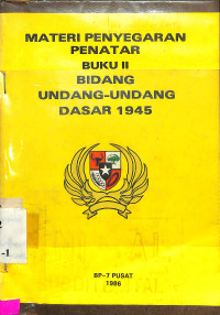 Materi Penyegaran Penatar Buku II Bidang Undang-Undang Dasar 1945