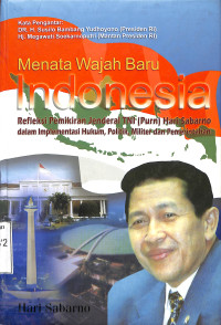 Menata Wajah Baru Indonesia