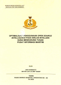 Optimalisasi penggunaan open source intelligence pada siklus intelijen guna mendukung tugas pusat informasi maritim